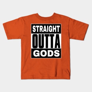 Straight OUTTA Gods - Front Kids T-Shirt